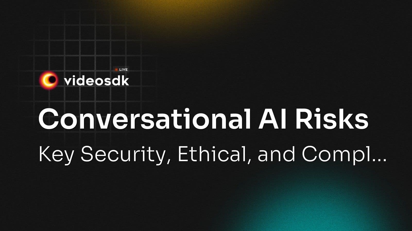 Conversational AI Risks: Key Security, Ethical, and Compl... Conversational AI Risks: Key Security, Ethical, and Compl...