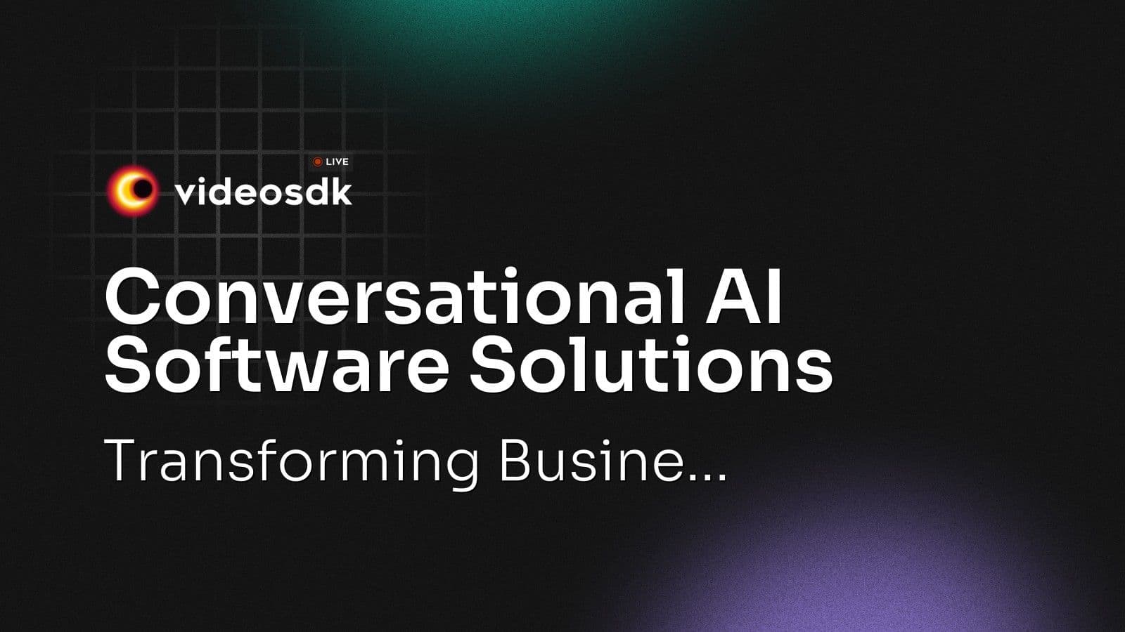 Conversational AI Software Solutions: Transforming Busine... Conversational AI Software Solutions: Transforming Busine...