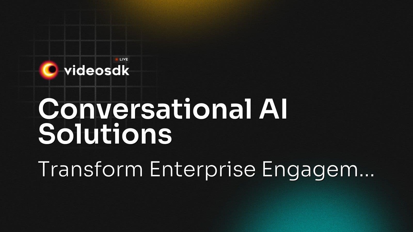 Conversational AI Solutions: Transform Enterprise Engagem... Conversational AI Solutions: Transform Enterprise Engagem...