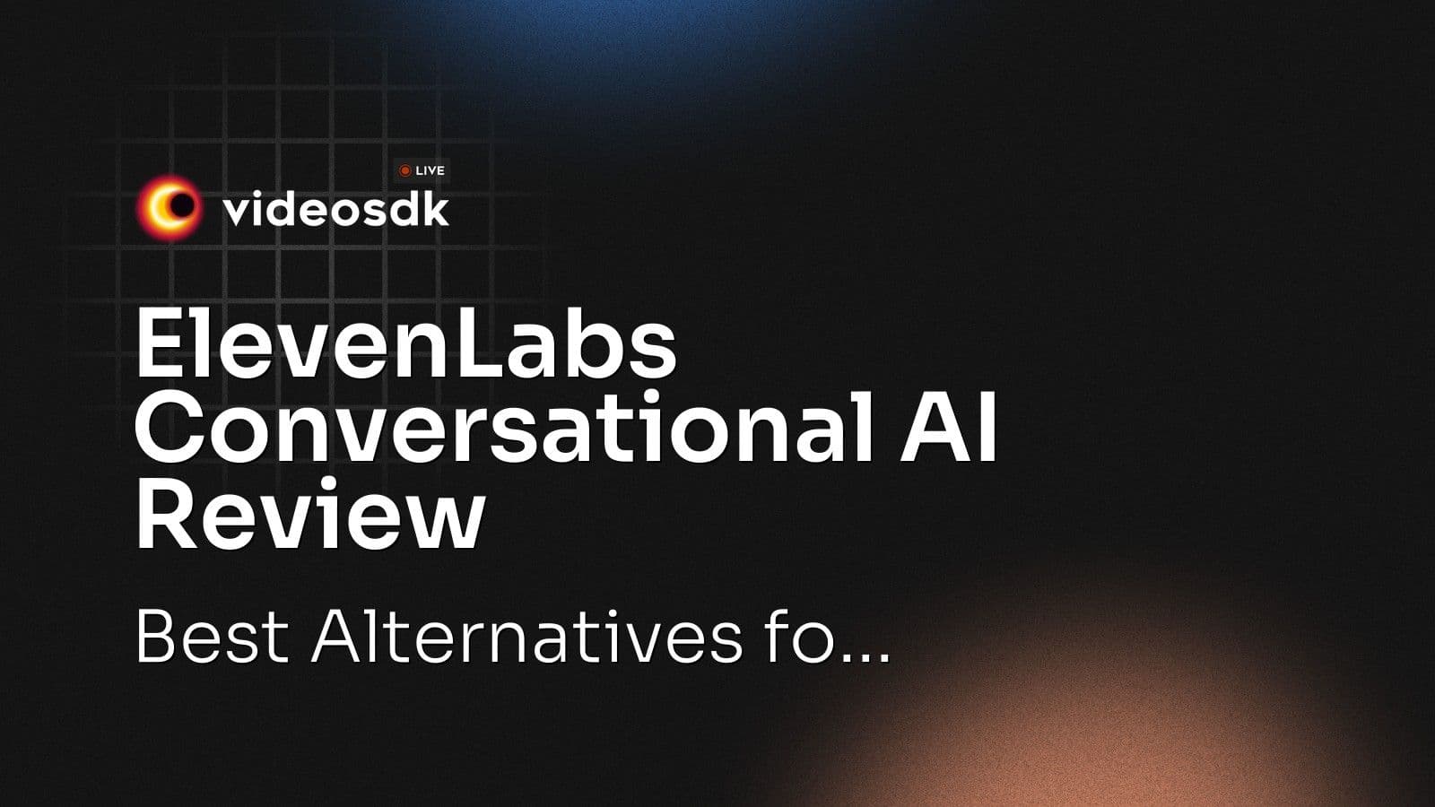 ElevenLabs Conversational AI Review: Best Alternatives fo... ElevenLabs Conversational AI Review: Best Alternatives fo...
