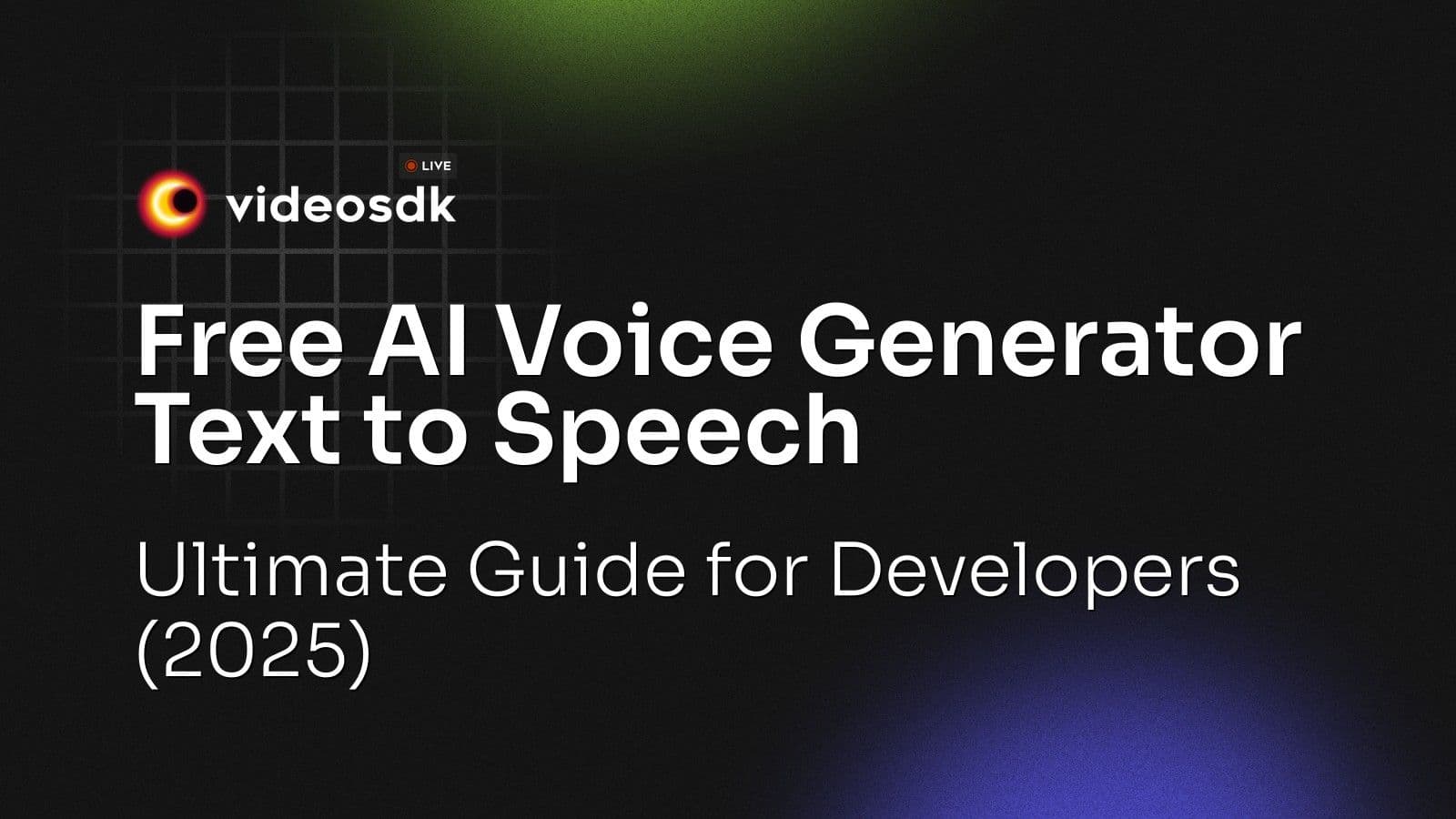 Free AI Voice Generator Text to Speech: Ultimate Guide for Developers (2025) Free AI Voice Generator Text to Speech: Ultimate Guide for Developers (2025)