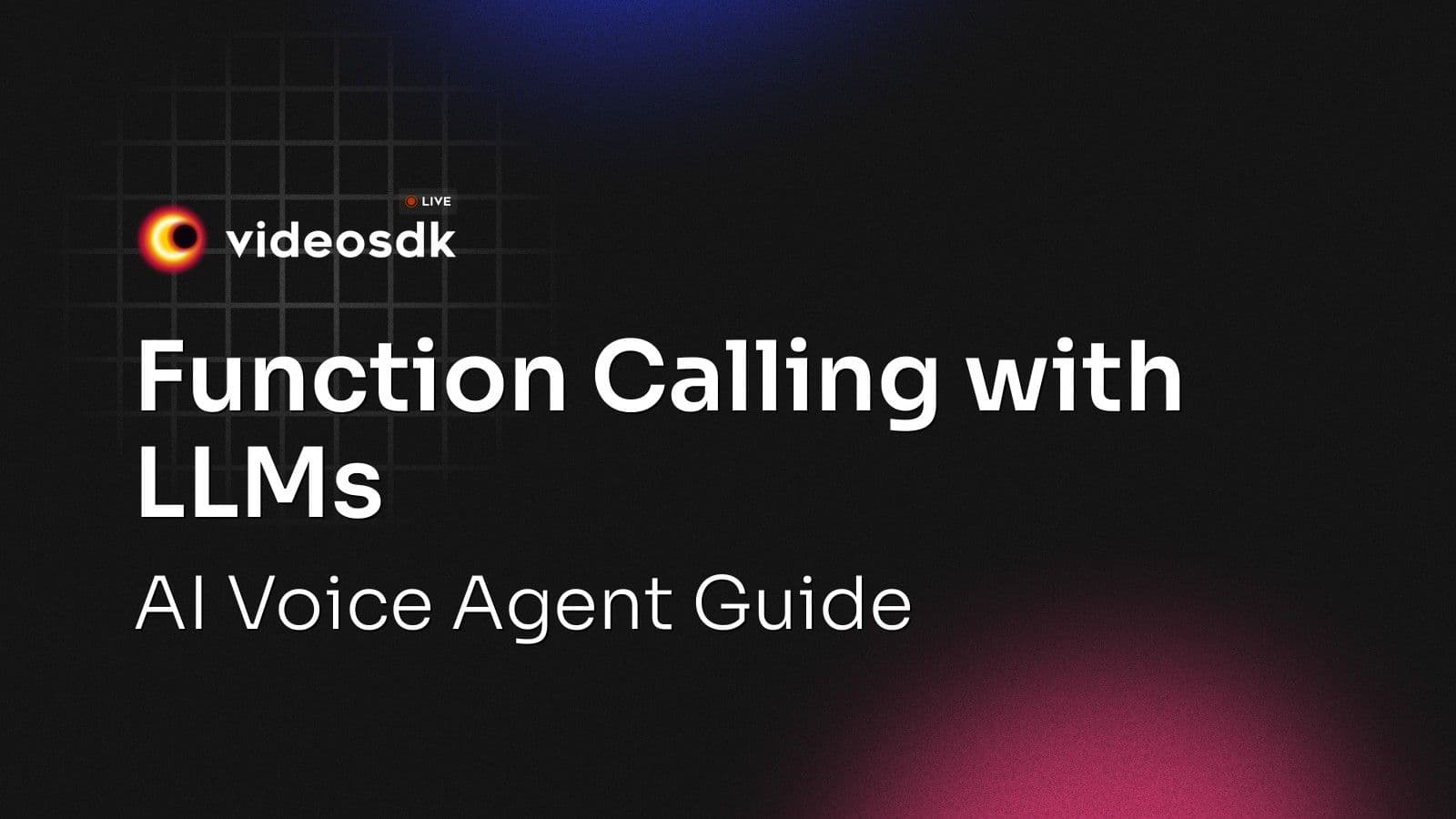 Function Calling with LLMs: AI Voice Agent Guide Function Calling with LLMs: AI Voice Agent Guide
