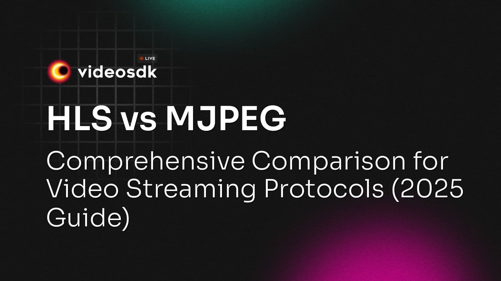 HLS vs MJPEG: Comprehensive Comparison for Video Streaming Protocols (2025 Guide) HLS vs MJPEG: Comprehensive Comparison for Video Streaming Protocols (2025 Guide)
