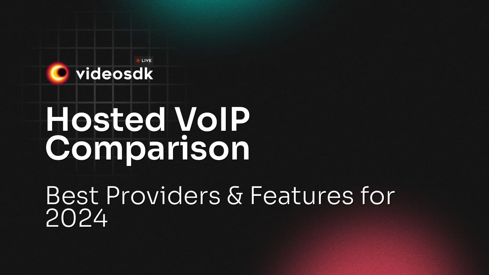 Hosted VoIP Comparison: Best Providers & Features for 2024 Hosted VoIP Comparison: Best Providers & Features for 2024