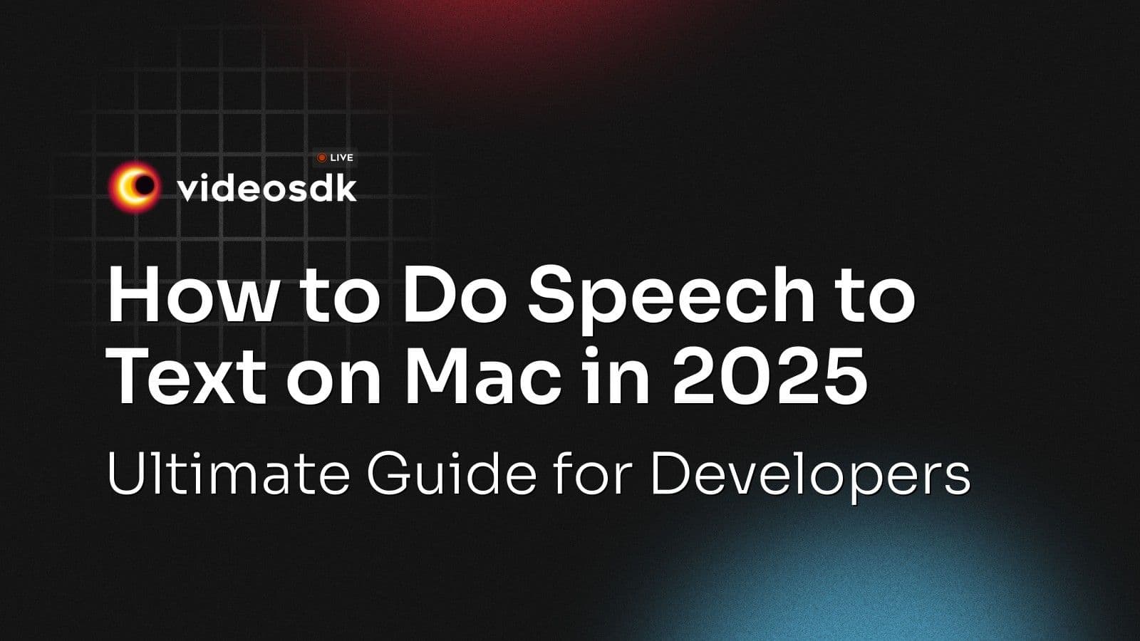 How to Do Speech to Text on Mac in 2025: Ultimate Guide for Developers How to Do Speech to Text on Mac in 2025: Ultimate Guide for Developers