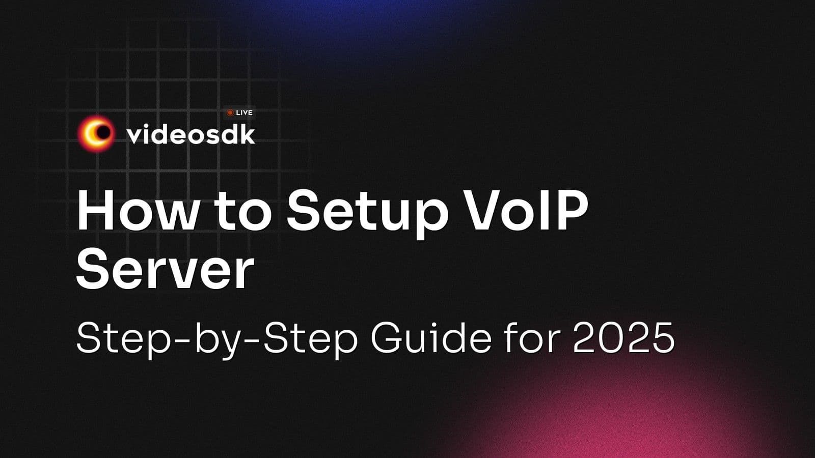 How to Setup VoIP Server: Step-by-Step Guide for 2025 How to Setup VoIP Server: Step-by-Step Guide for 2025