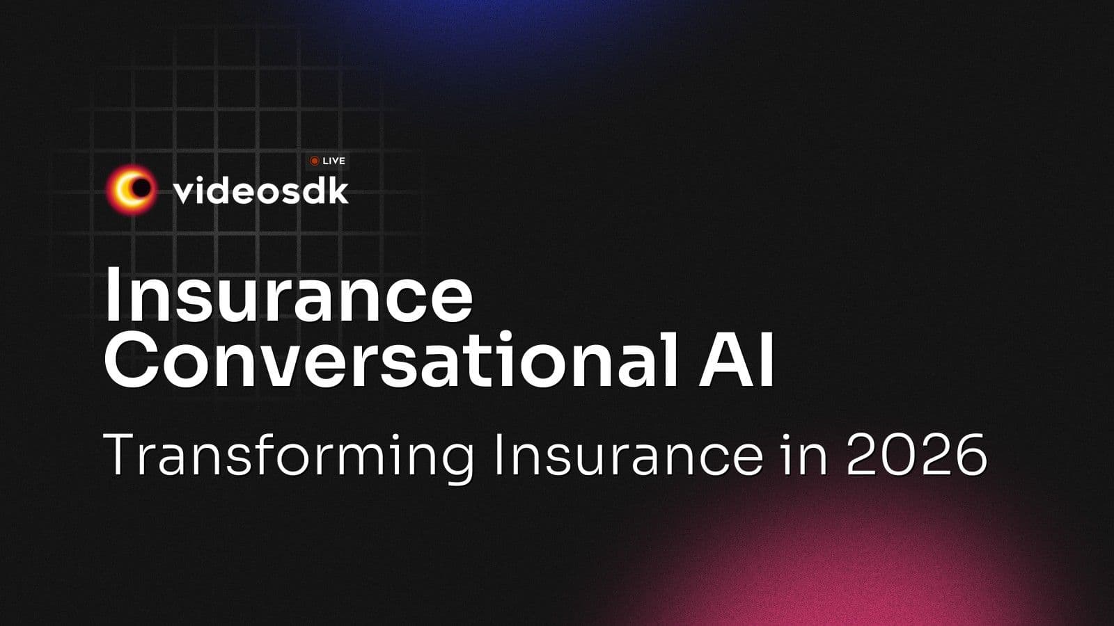 Insurance Conversational AI: Transforming Insurance in 2026 Insurance Conversational AI: Transforming Insurance in 2026