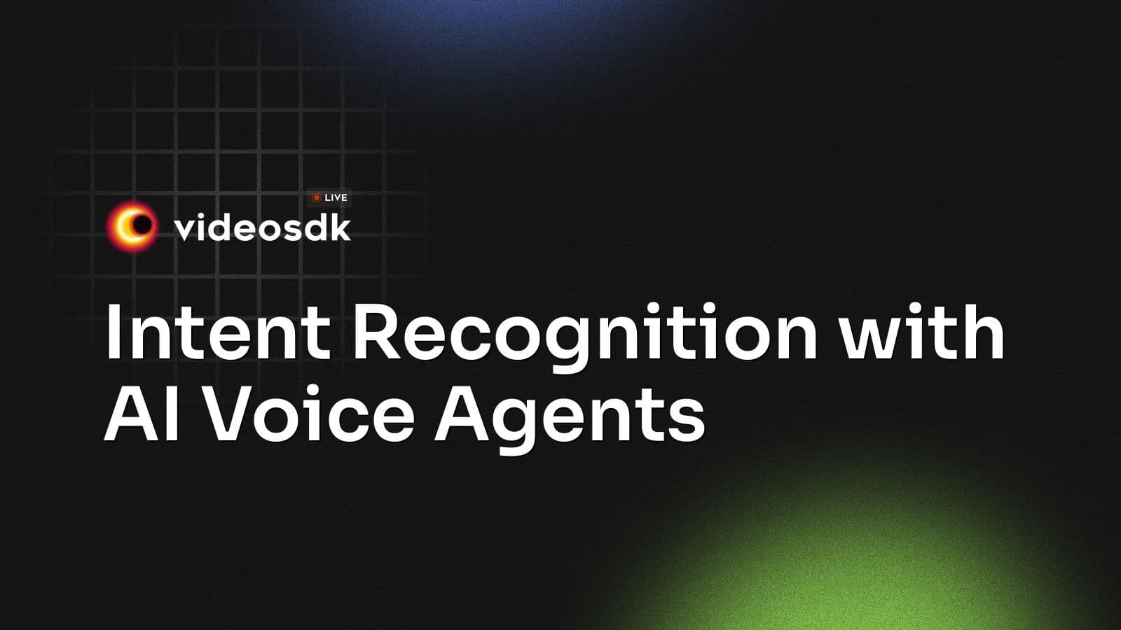 Intent Recognition with AI Voice Agents Intent Recognition with AI Voice Agents