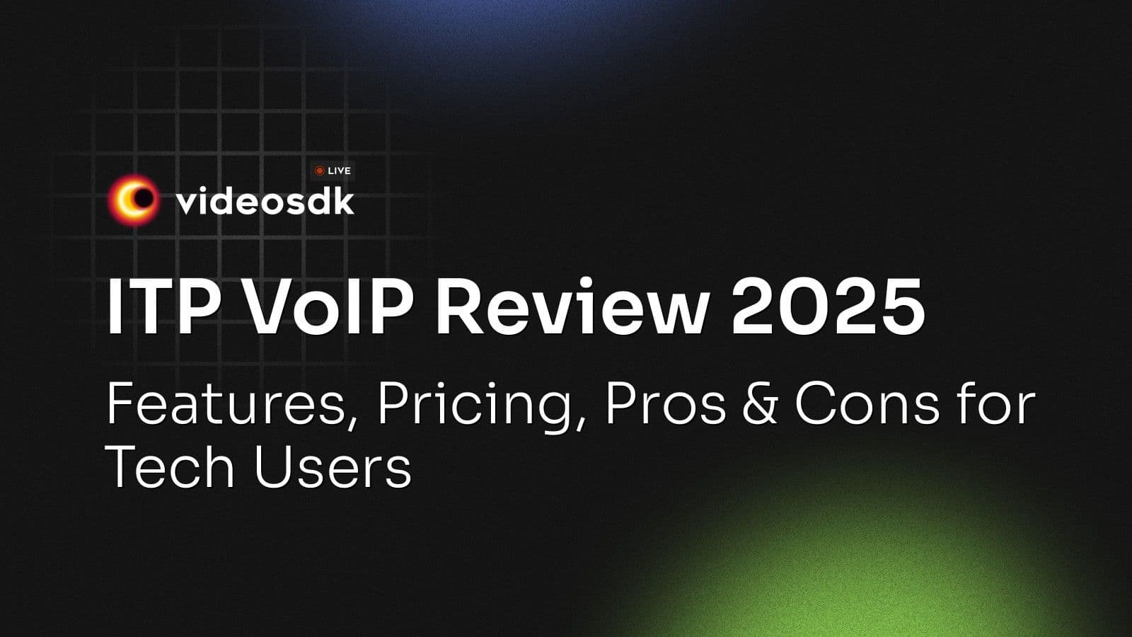 ITP VoIP Review 2025: Features, Pricing, Pros & Cons for Tech Users ITP VoIP Review 2025: Features, Pricing, Pros & Cons for Tech Users