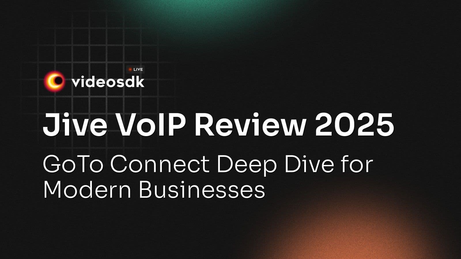 Jive VoIP Review 2025: GoTo Connect Deep Dive for Modern Businesses Jive VoIP Review 2025: GoTo Connect Deep Dive for Modern Businesses