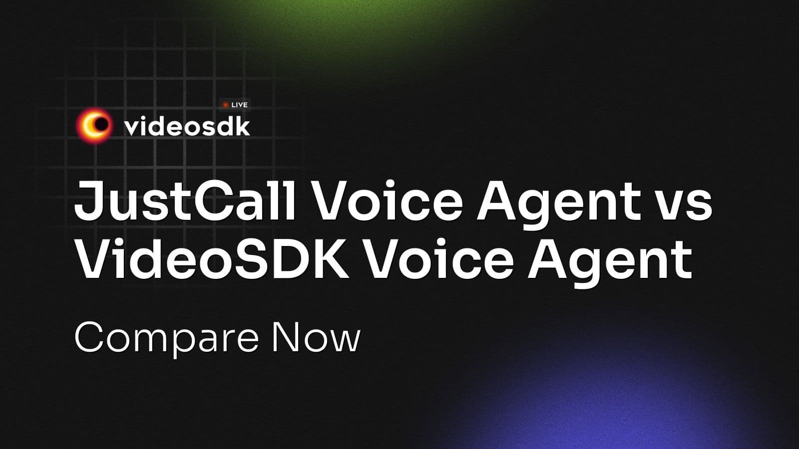 JustCall Voice Agent vs VideoSDK Voice Agent: Compare Now JustCall Voice Agent vs VideoSDK Voice Agent: Compare Now
