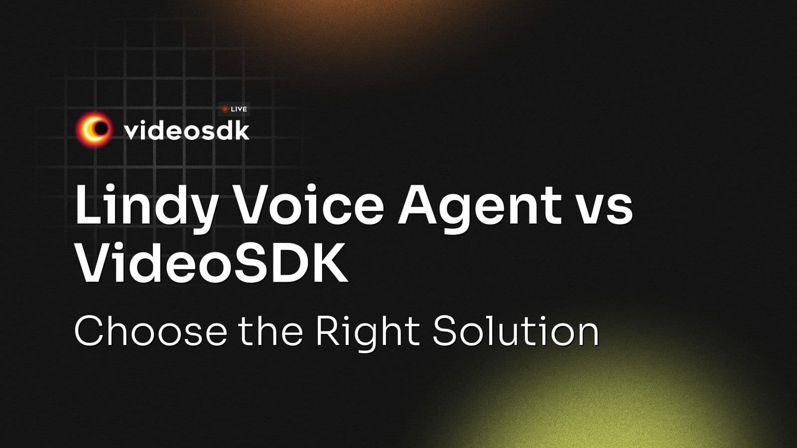 Lindy Voice Agent vs VideoSDK: Choose the Right Solution Lindy Voice Agent vs VideoSDK: Choose the Right Solution