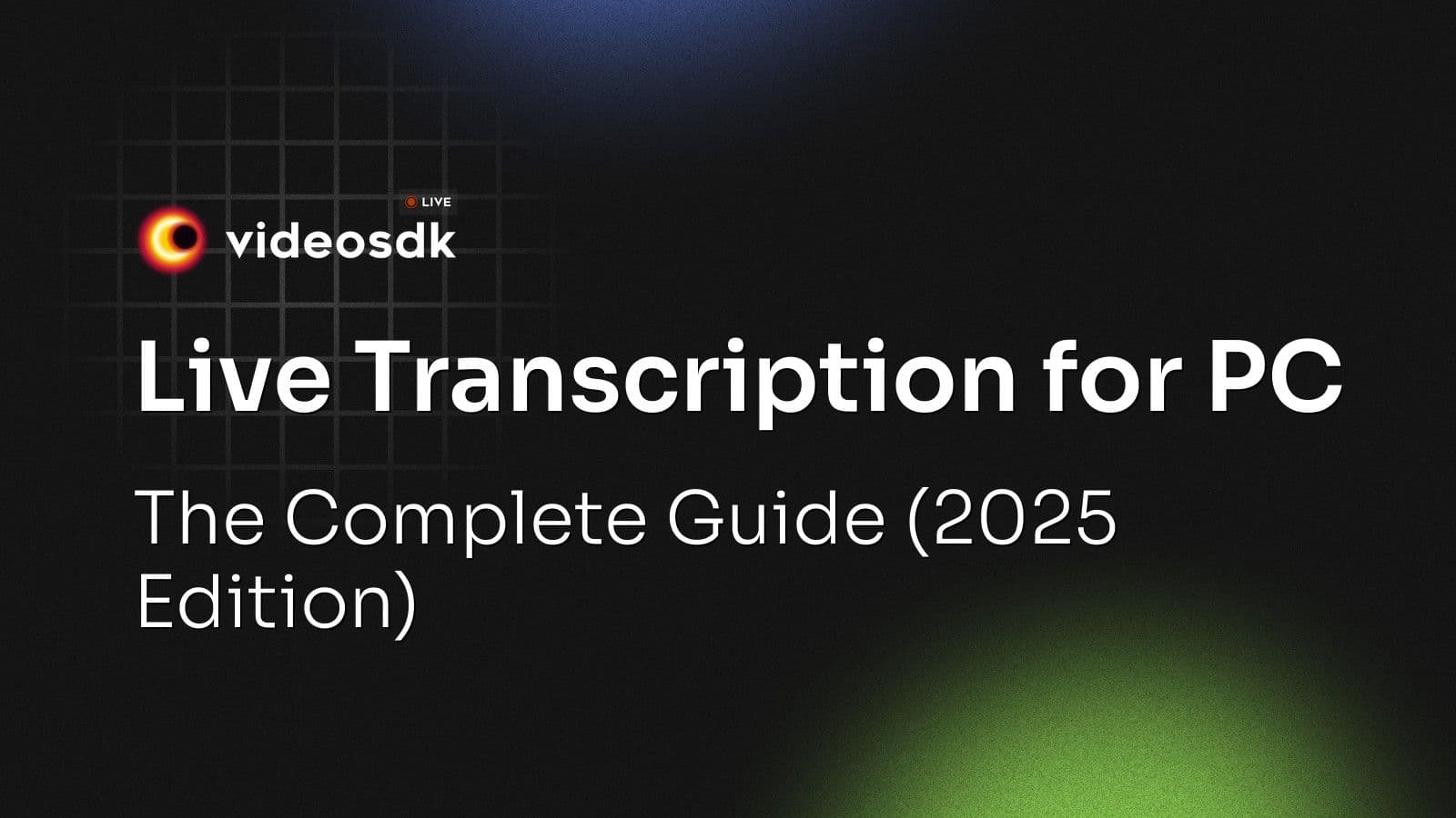 Live Transcription for PC: The Complete Guide (2025 Edition) Live Transcription for PC: The Complete Guide (2025 Edition)