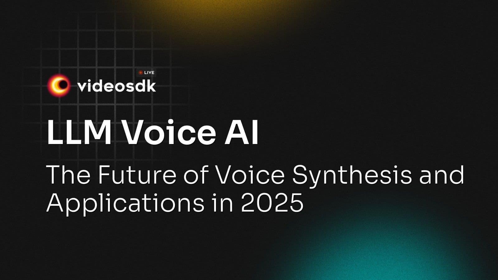 LLM Voice AI: The Future of Voice Synthesis and Applications in 2025 LLM Voice AI: The Future of Voice Synthesis and Applications in 2025