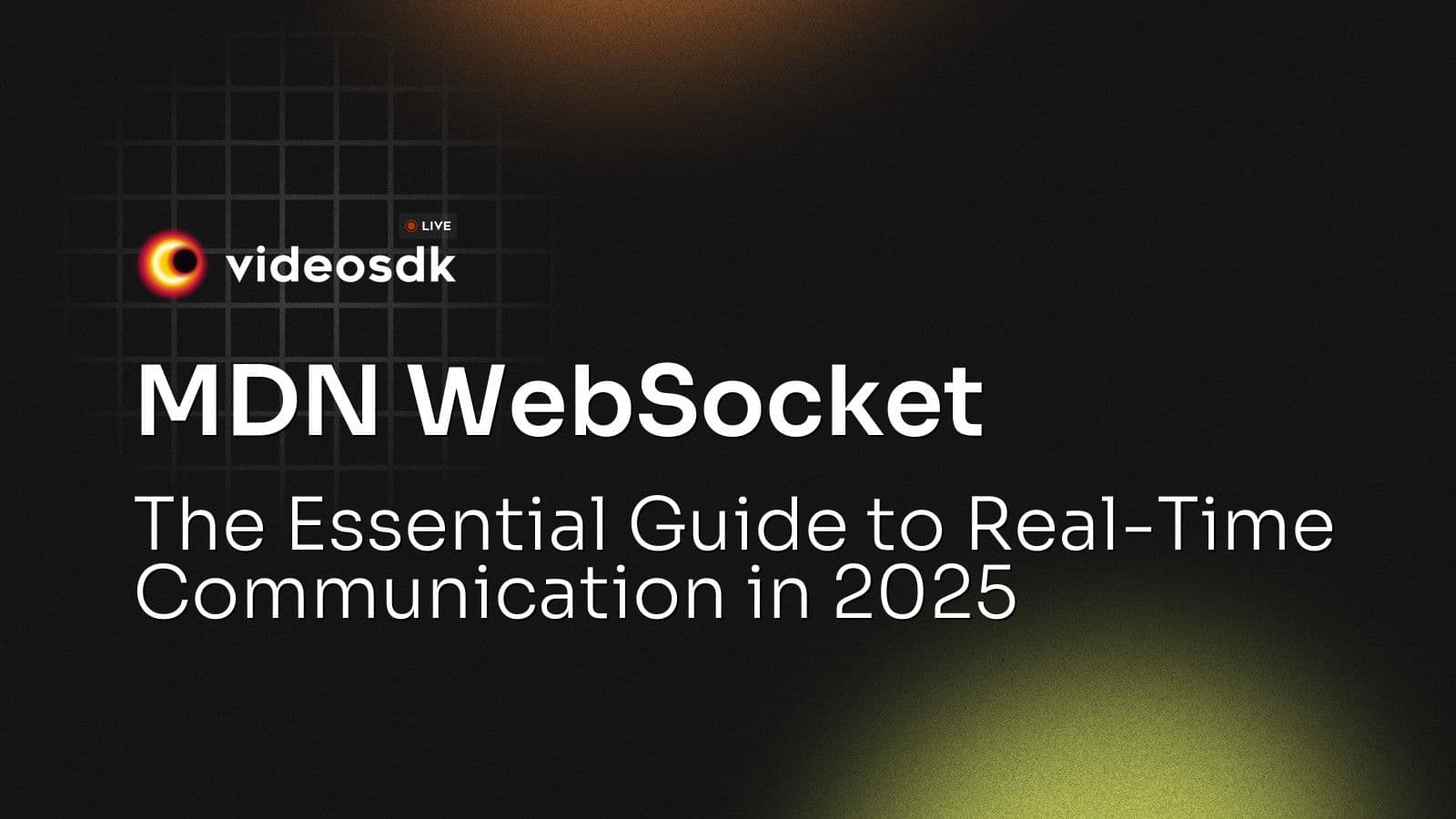 MDN WebSocket: The Essential Guide to Real-Time Communication in 2025 MDN WebSocket: The Essential Guide to Real-Time Communication in 2025