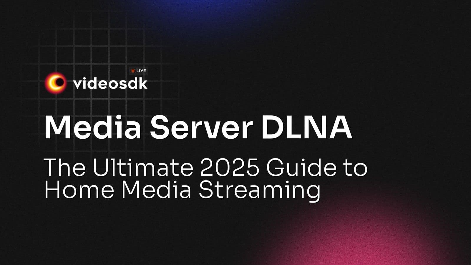 Media Server DLNA: The Ultimate 2025 Guide to Home Media Streaming Media Server DLNA: The Ultimate 2025 Guide to Home Media Streaming
