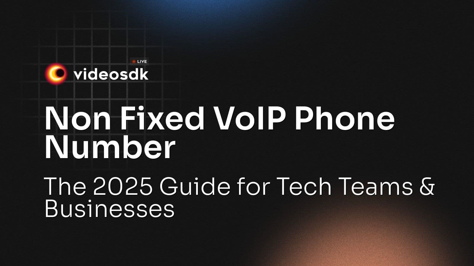 Non Fixed VoIP Phone Number: The 2025 Guide for Tech Teams & Businesses Non Fixed VoIP Phone Number: The 2025 Guide for Tech Teams & Businesses