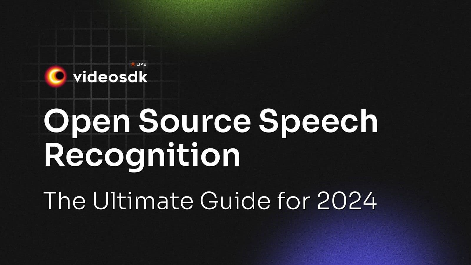 Open Source Speech Recognition: The Ultimate Guide for 2025 Open Source Speech Recognition: The Ultimate Guide for 2025