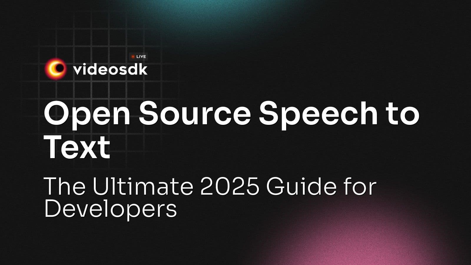 Open Source Speech to Text: The Ultimate 2025 Guide for Developers Open Source Speech to Text: The Ultimate 2025 Guide for Developers
