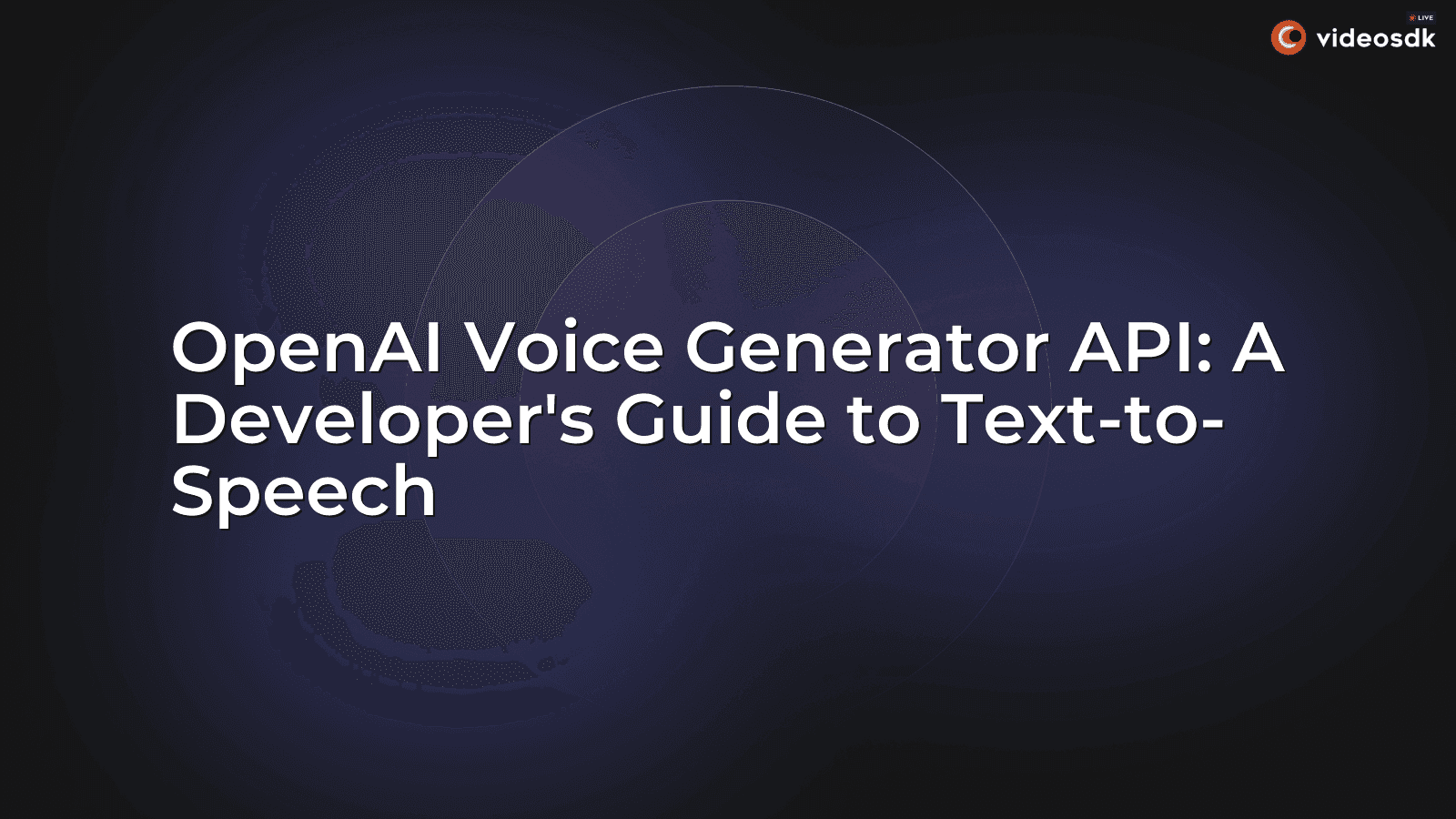 OpenAI Voice Generator API: A Developer's Guide to Text-to-Speech OpenAI Voice Generator API: A Developer's Guide to Text-to-Speech