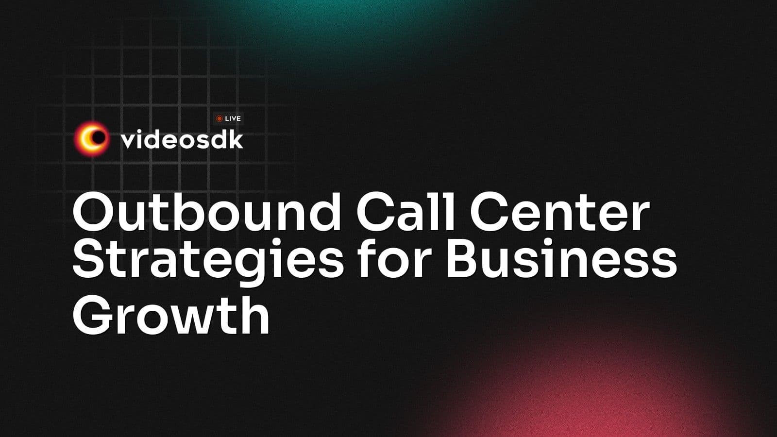 Outbound Call Center Strategies for Business Growth Outbound Call Center Strategies for Business Growth