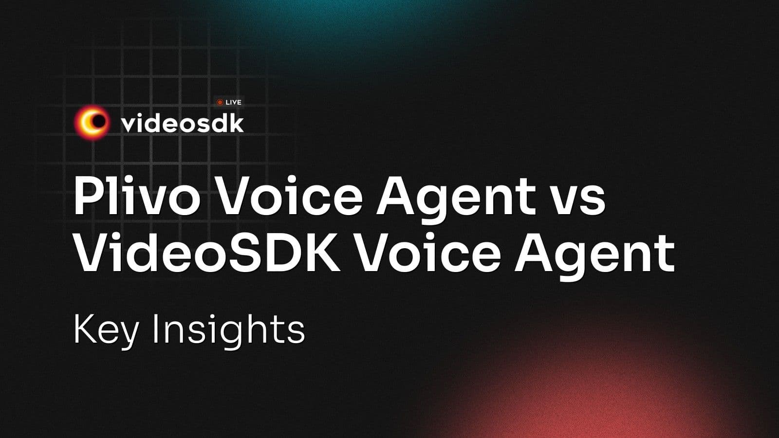 Plivo vs VideoSDK Voice Agent: In-Depth Comparison Plivo vs VideoSDK Voice Agent: In-Depth Comparison