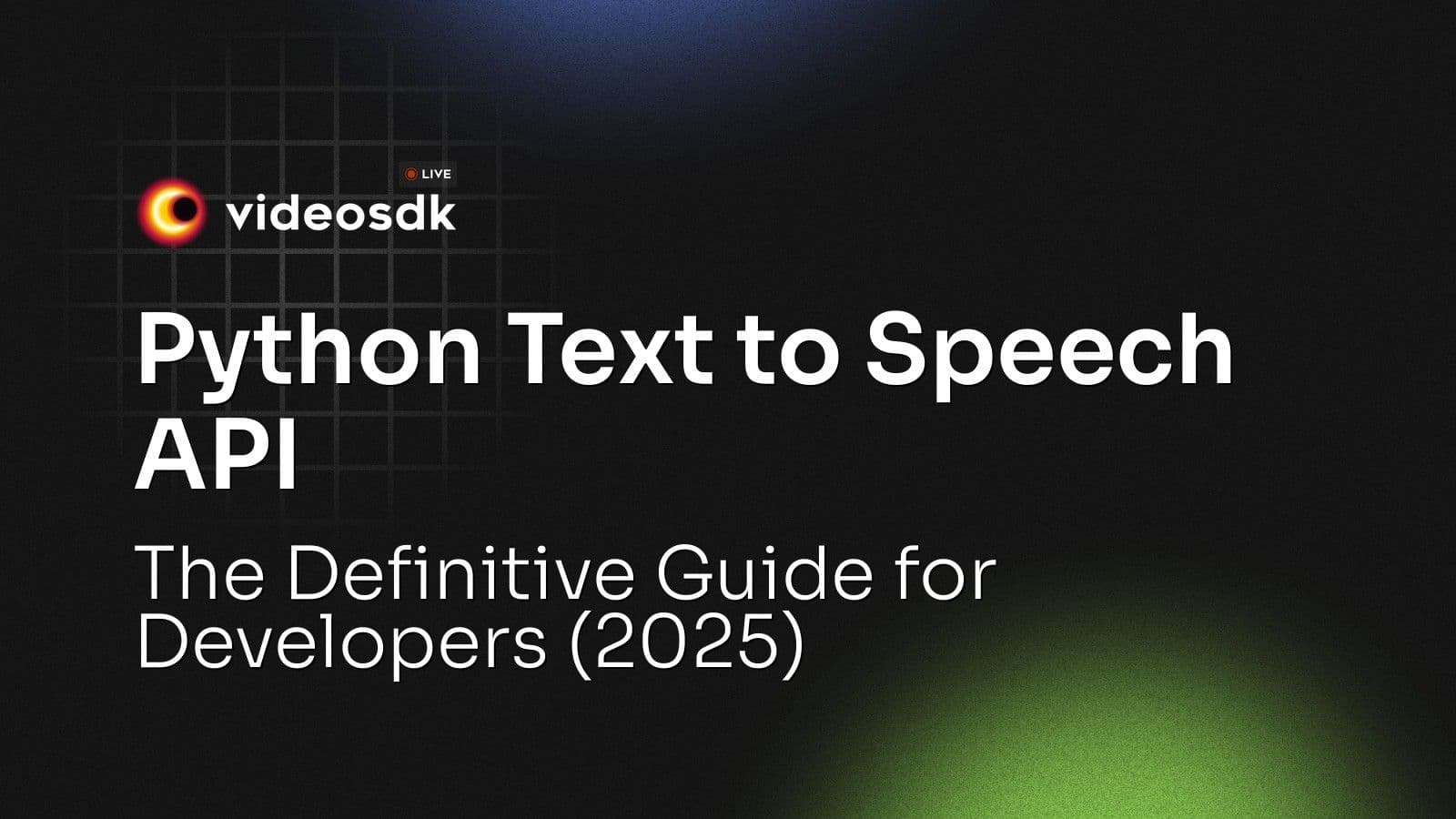 Python Text to Speech API: The Definitive Guide for Developers (2025) Python Text to Speech API: The Definitive Guide for Developers (2025)