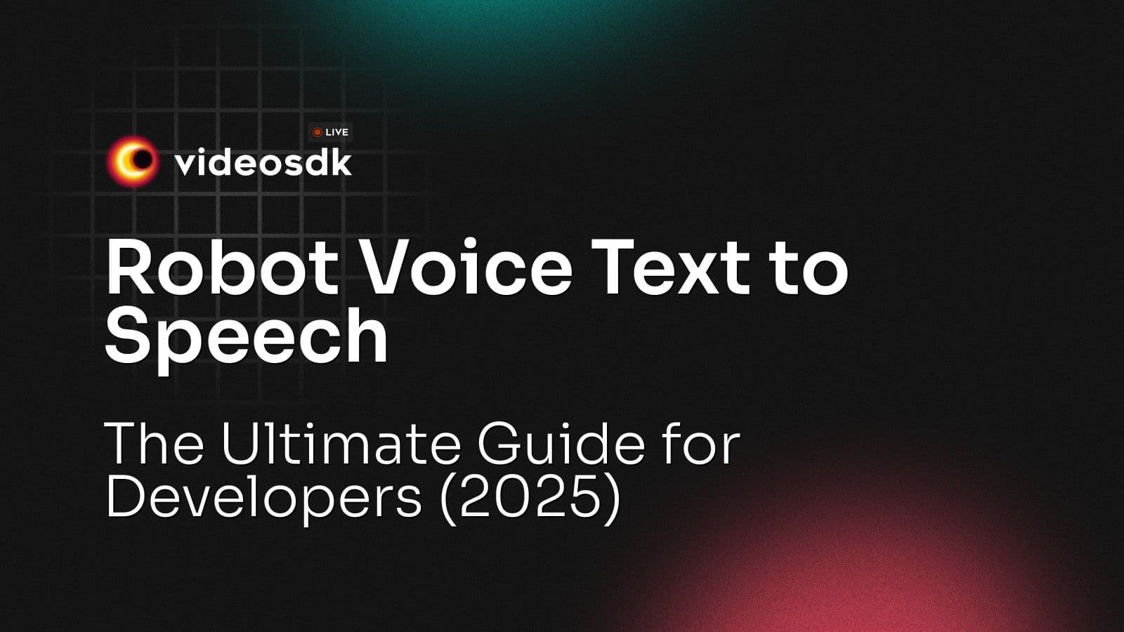 Robot Voice Text to Speech: The Ultimate Guide for Developers (2025) Robot Voice Text to Speech: The Ultimate Guide for Developers (2025)