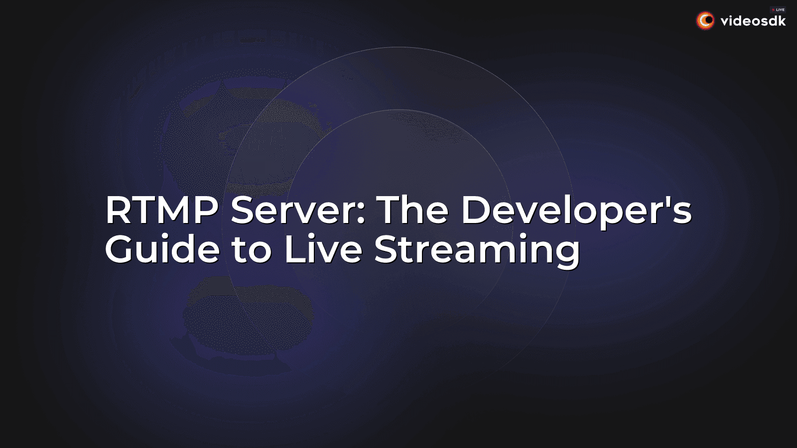 RTMP Server: The Developer's Guide to Live Streaming RTMP Server: The Developer's Guide to Live Streaming