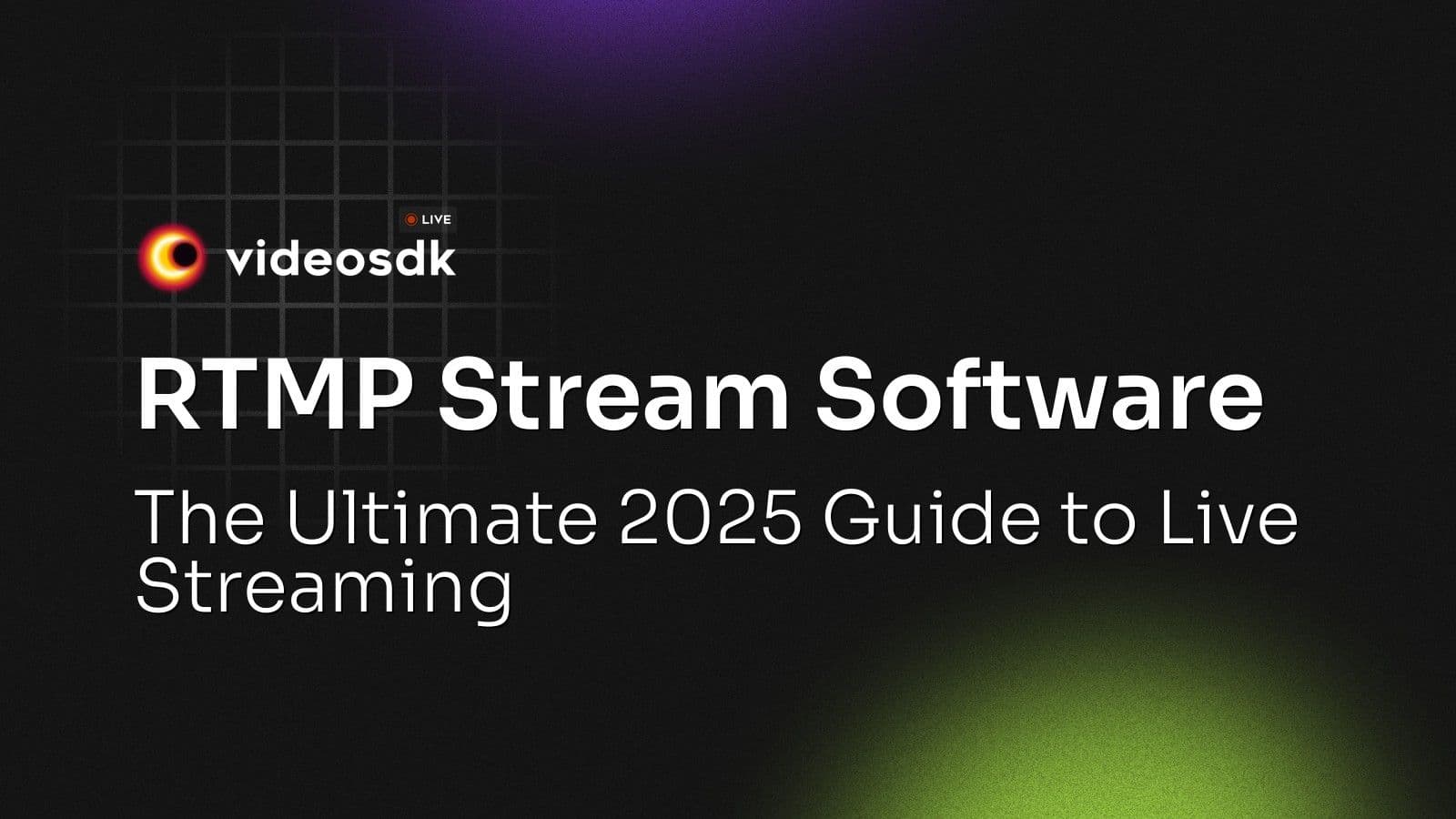 RTMP Stream Software: The Ultimate 2025 Guide to Live Streaming RTMP Stream Software: The Ultimate 2025 Guide to Live Streaming