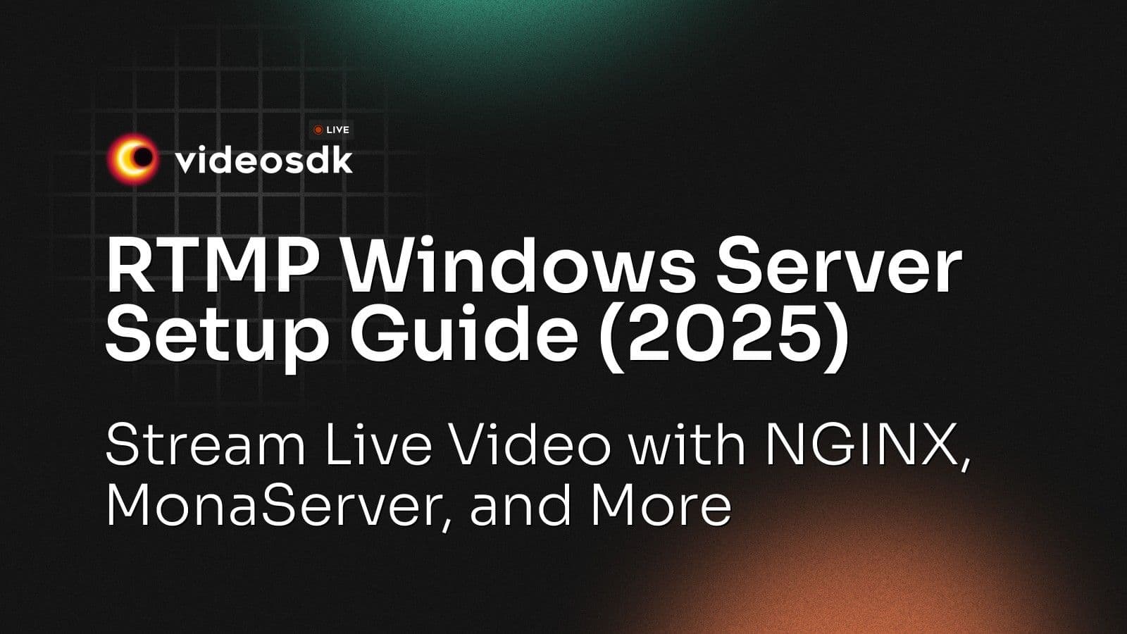 RTMP Windows Server Setup Guide (2025): Stream Live Video with NGINX, MonaServer, and More RTMP Windows Server Setup Guide (2025): Stream Live Video with NGINX, MonaServer, and More