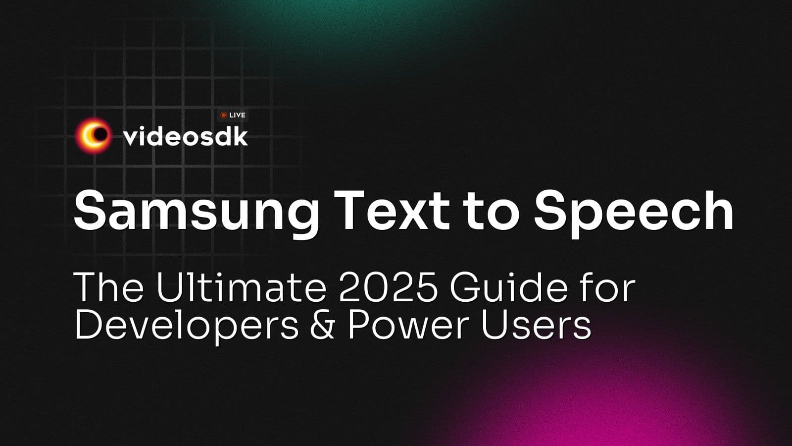 Samsung Text to Speech: The Ultimate 2025 Guide for Developers & Power Users Samsung Text to Speech: The Ultimate 2025 Guide for Developers & Power Users