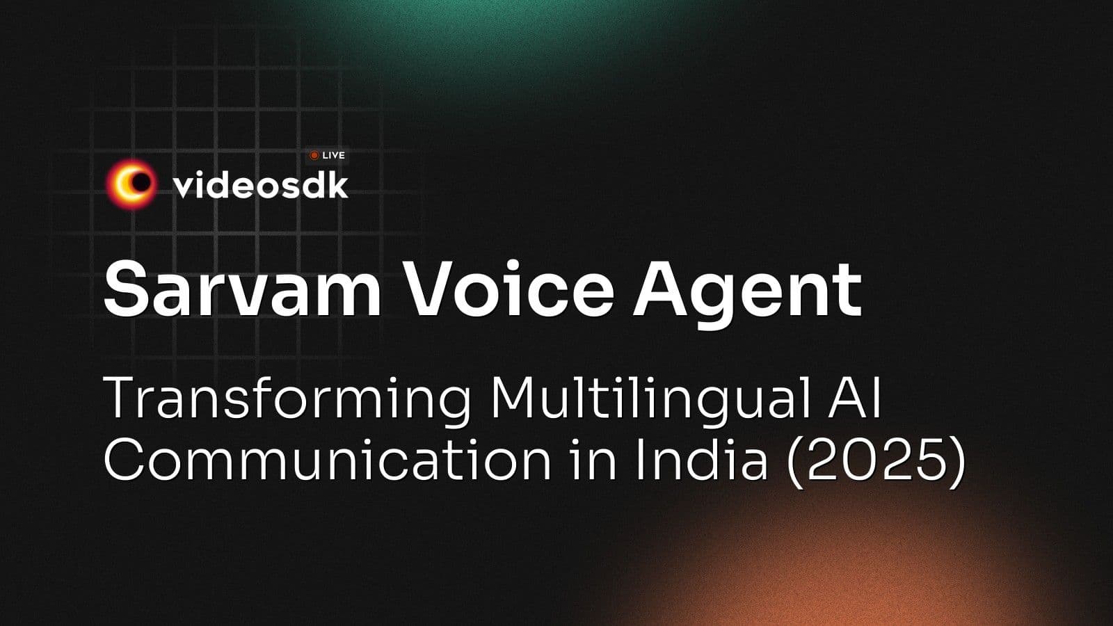 Sarvam Voice Agent: Transforming Multilingual AI Communication in India (2025) Sarvam Voice Agent: Transforming Multilingual AI Communication in India (2025)