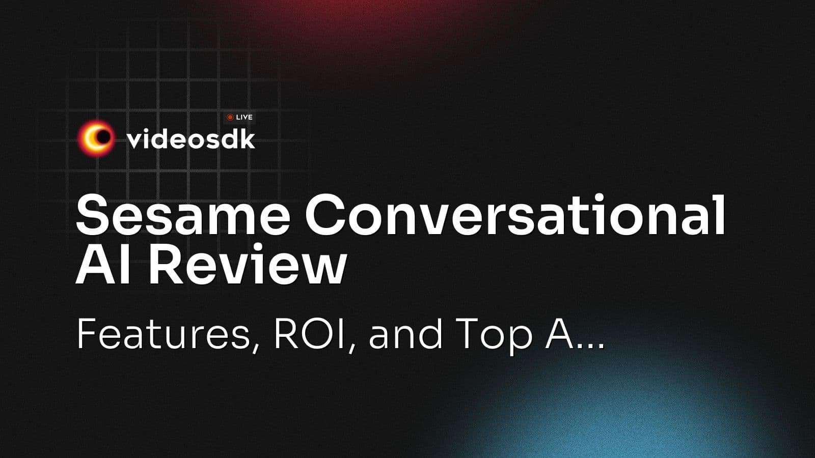 Sesame Conversational AI Review: Features, ROI, and Top A... Sesame Conversational AI Review: Features, ROI, and Top A...