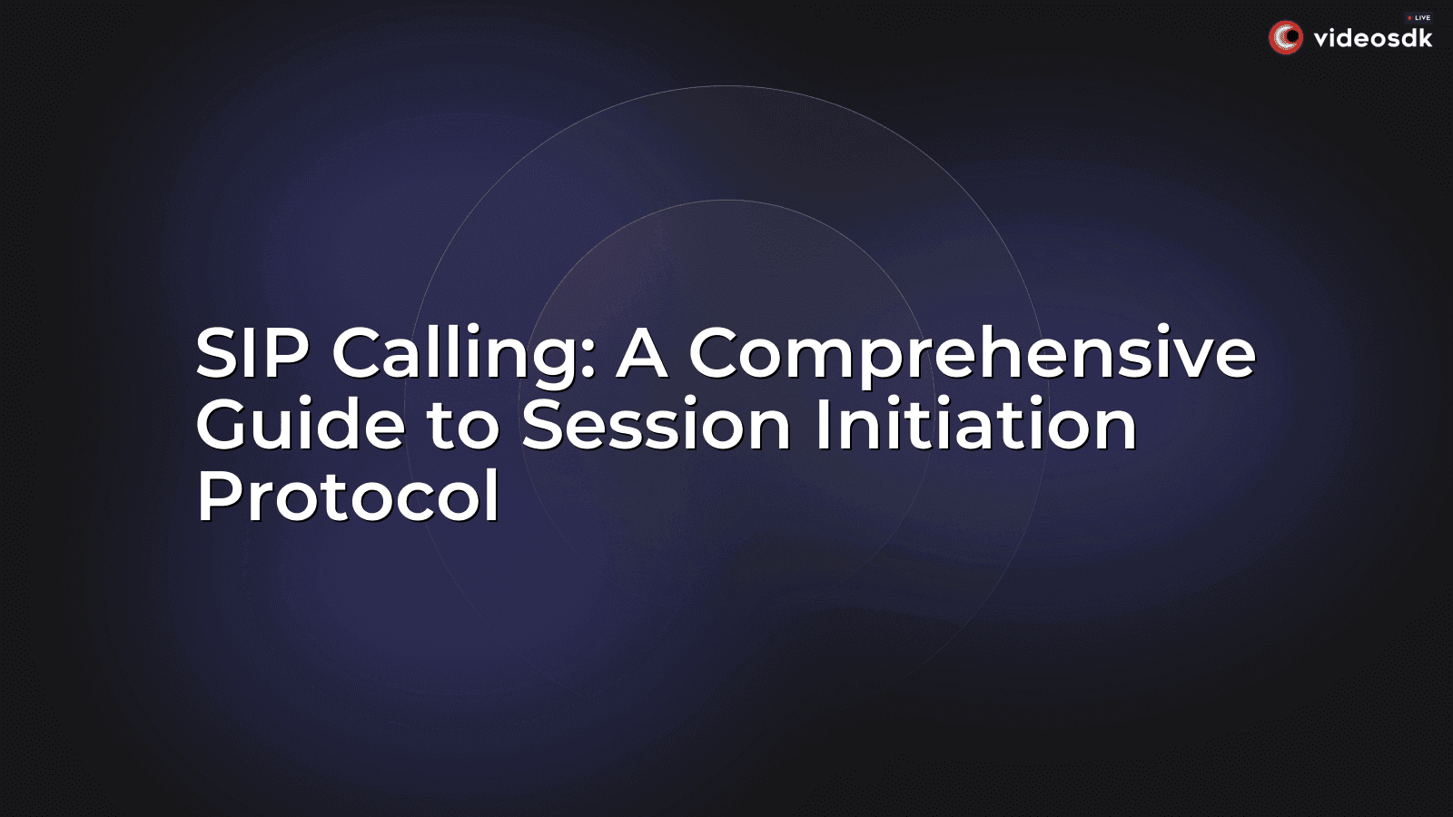 SIP Calling: A Comprehensive Guide to Session Initiation Protocol SIP Calling: A Comprehensive Guide to Session Initiation Protocol