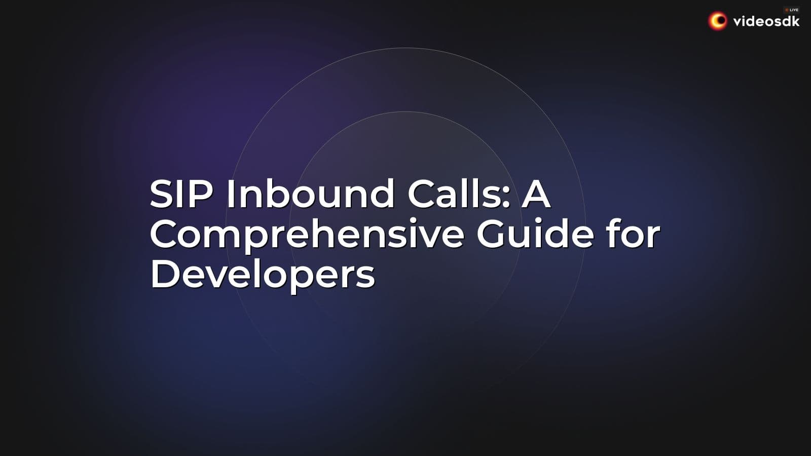 SIP Inbound Call Guide: Routing, Config & Troubleshooting SIP Inbound Call Guide: Routing, Config & Troubleshooting