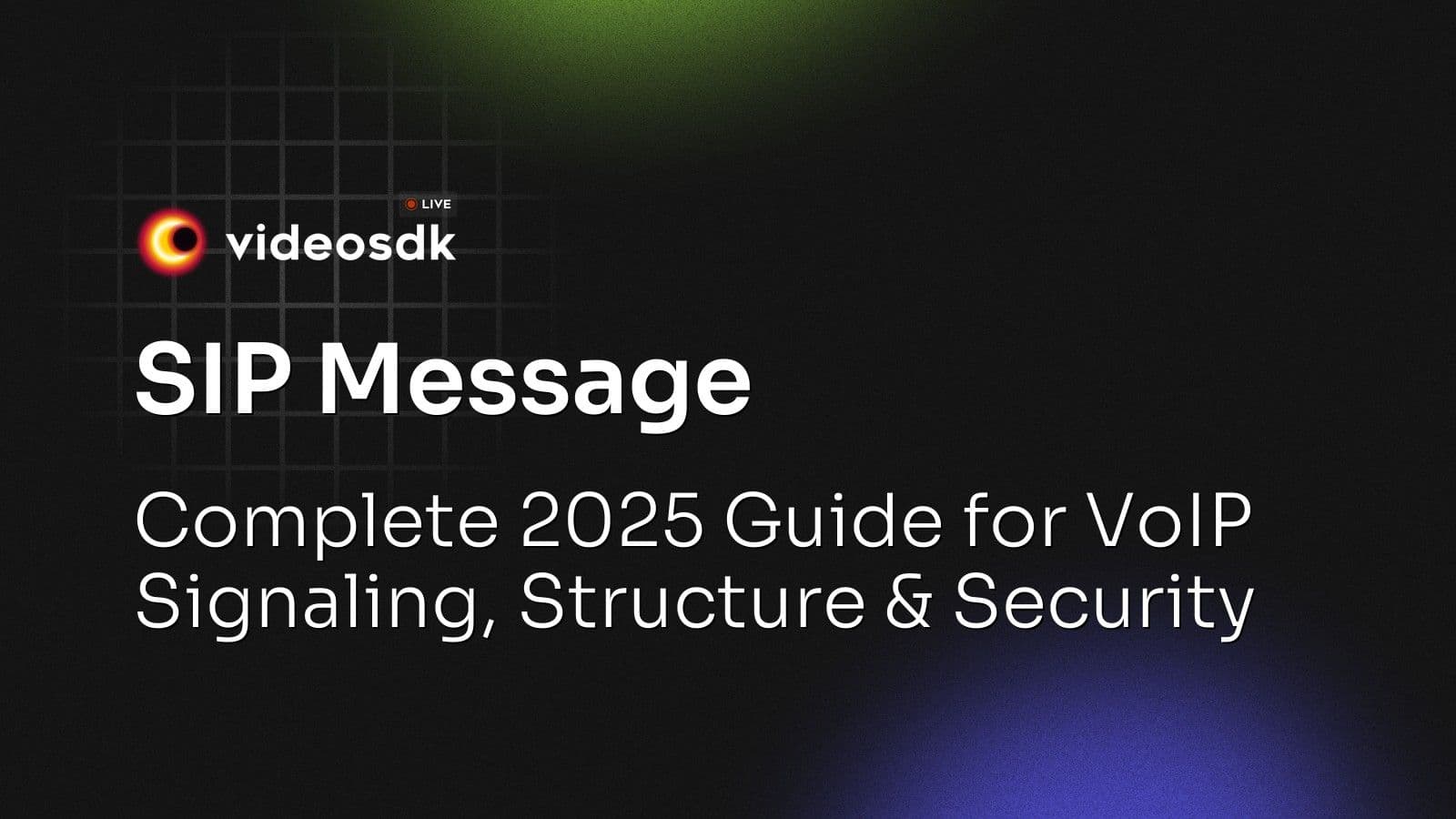 SIP Message: Complete 2025 Guide for VoIP Signaling, Structure & Security SIP Message: Complete 2025 Guide for VoIP Signaling, Structure & Security