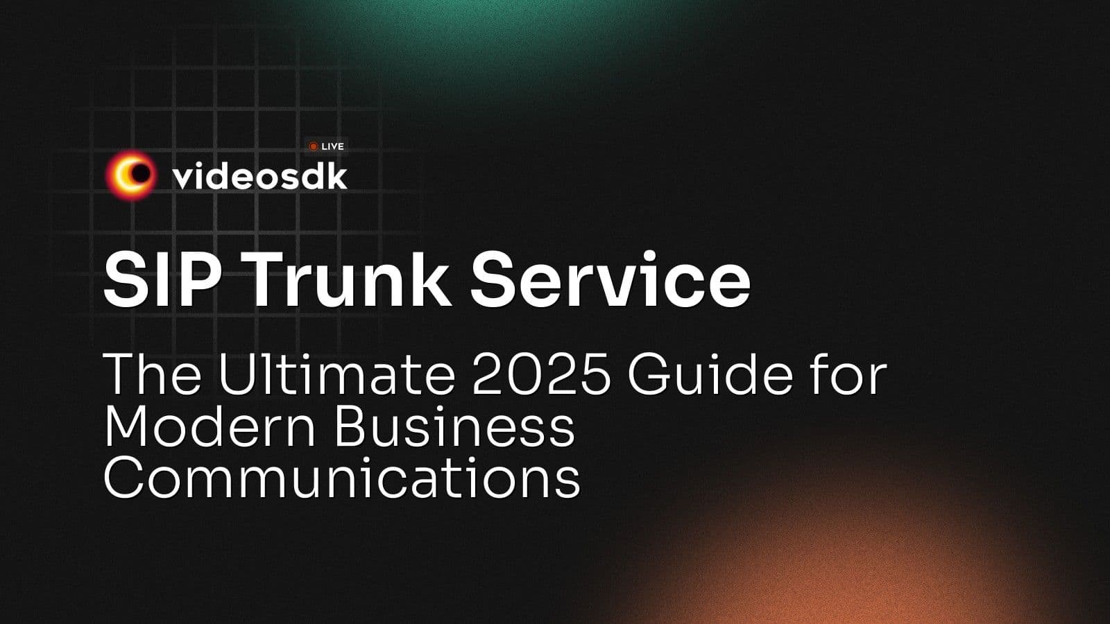 SIP Trunk Service: The Ultimate 2025 Guide for Modern Business Communications SIP Trunk Service: The Ultimate 2025 Guide for Modern Business Communications