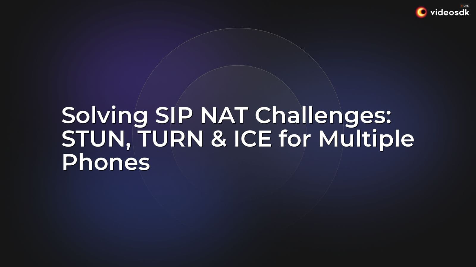 Solving SIP NAT Challenges: STUN, TURN & ICE for Multiple Phones Solving SIP NAT Challenges: STUN, TURN & ICE for Multiple Phones