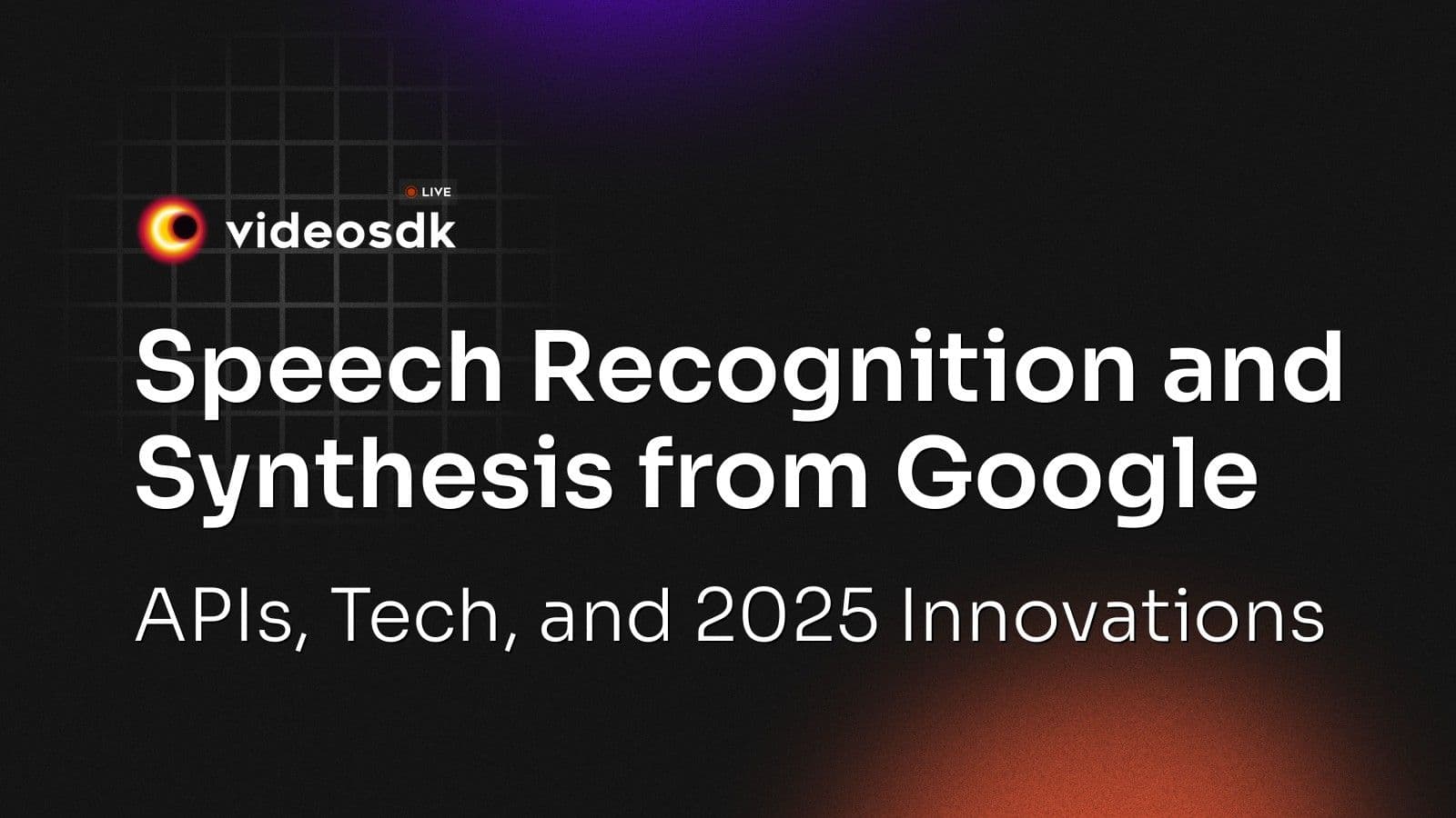 Speech Recognition and Synthesis from Google: APIs, Tech, and 2025 Innovations Speech Recognition and Synthesis from Google: APIs, Tech, and 2025 Innovations