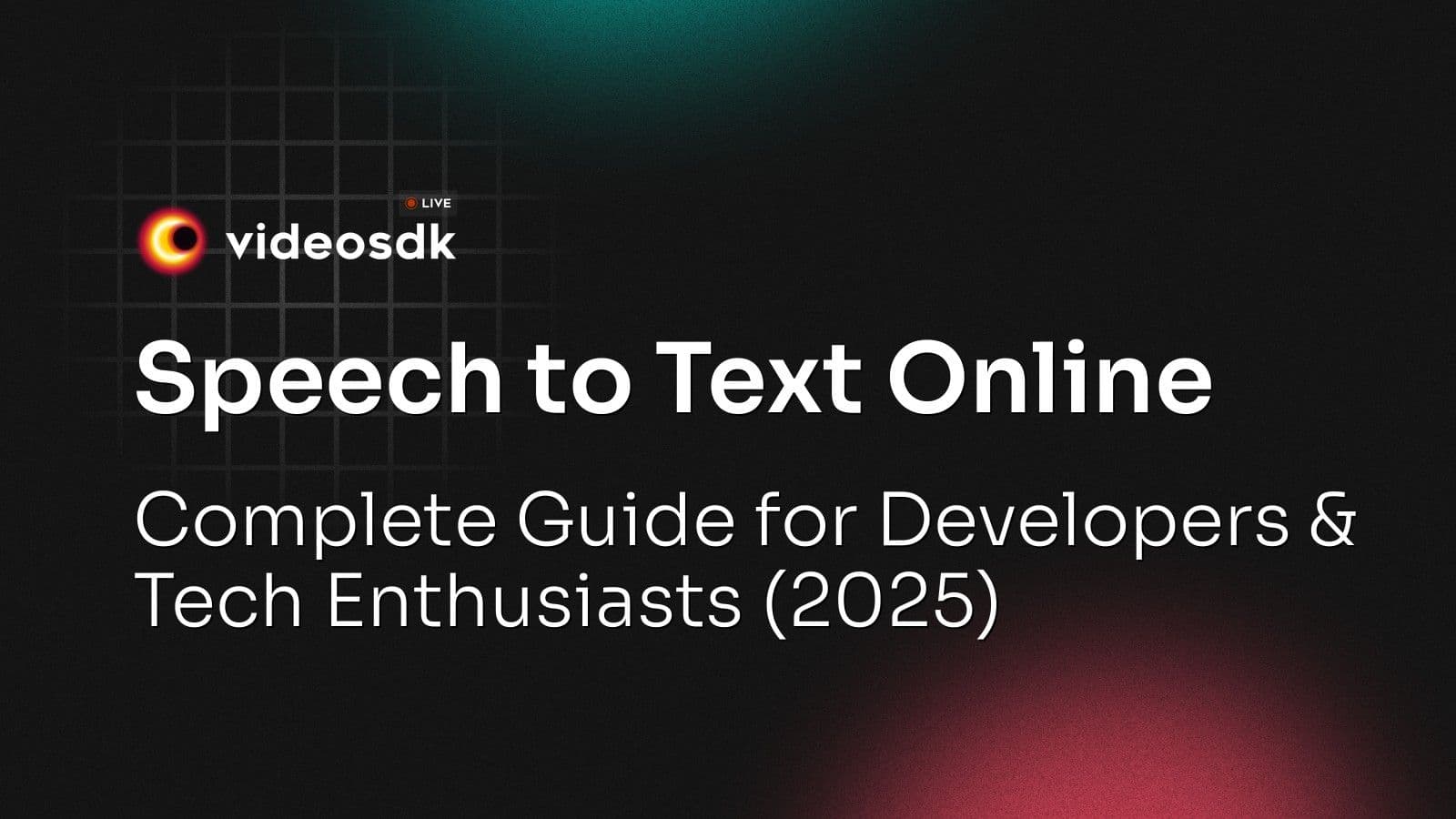 Speech to Text Online: Complete Guide for Developers & Tech Enthusiasts (2025) Speech to Text Online: Complete Guide for Developers & Tech Enthusiasts (2025)