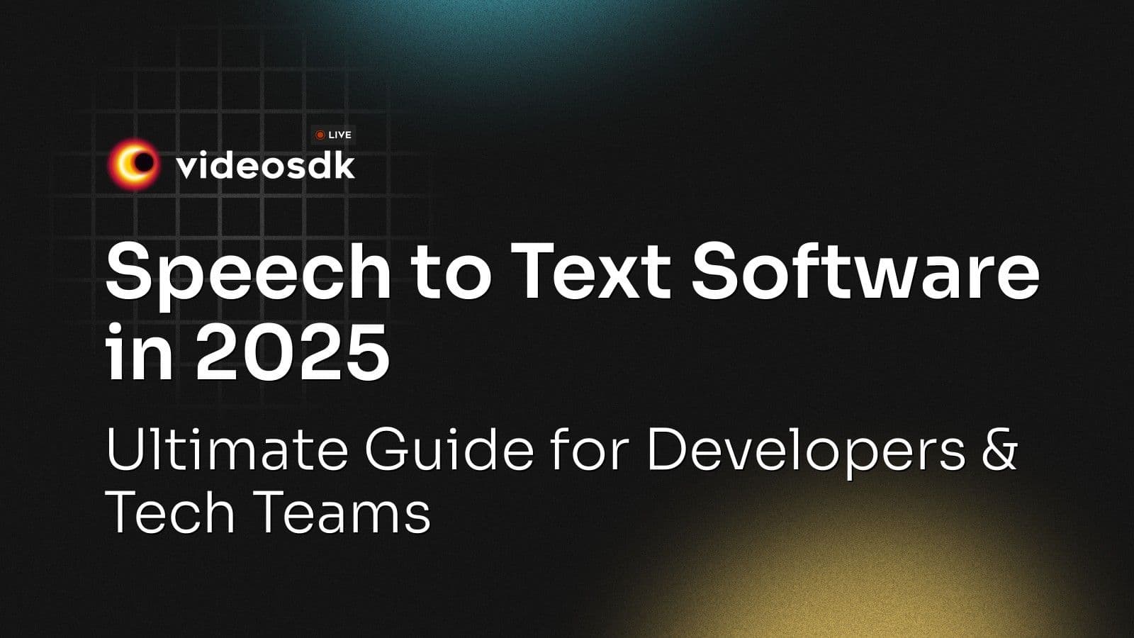 Speech to Text Software in 2025: Ultimate Guide for Developers & Tech Teams Speech to Text Software in 2025: Ultimate Guide for Developers & Tech Teams