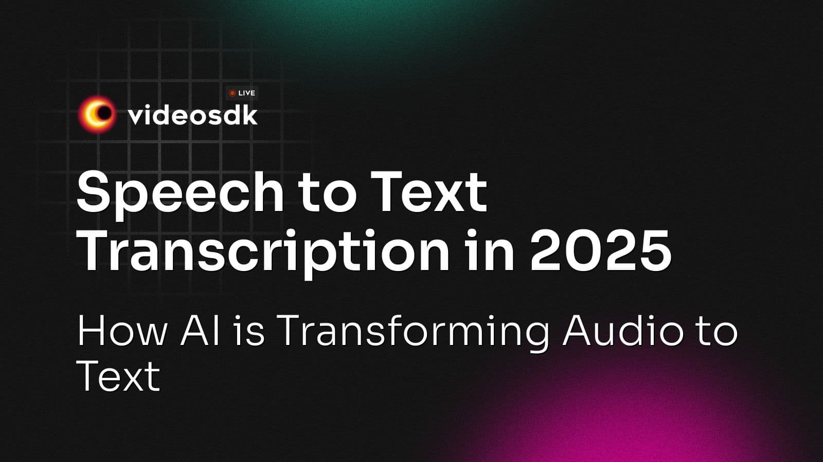 Speech to Text Transcription in 2025: How AI is Transforming Audio to Text Speech to Text Transcription in 2025: How AI is Transforming Audio to Text