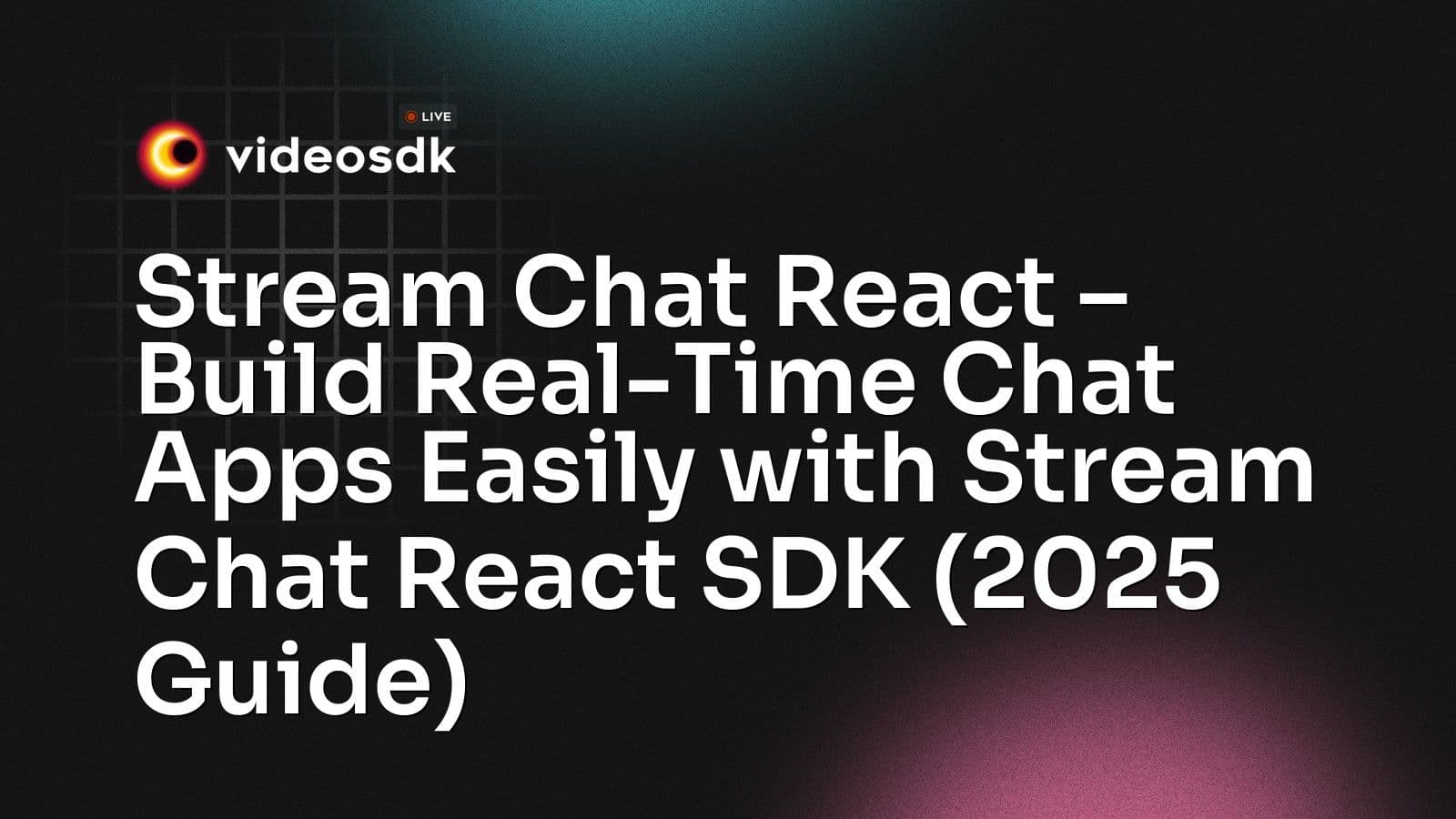Stream Chat React – Build Real-Time Chat Apps Easily with Stream Chat React SDK (2025 Guide) Stream Chat React – Build Real-Time Chat Apps Easily with Stream Chat React SDK (2025 Guide)