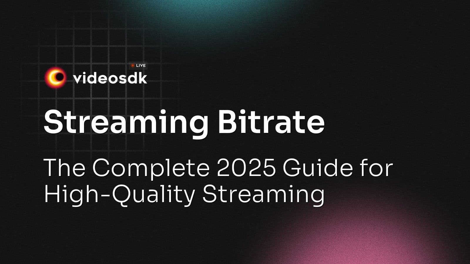 Streaming Bitrate: The Complete 2025 Guide for High-Quality Streaming Streaming Bitrate: The Complete 2025 Guide for High-Quality Streaming