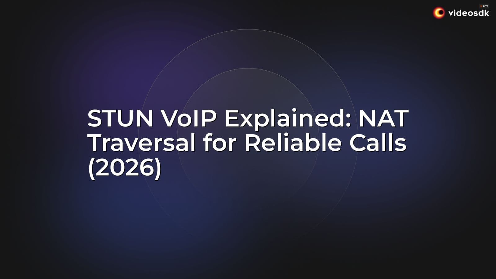 STUN VoIP Explained: NAT Traversal for Reliable Calls (2026) STUN VoIP Explained: NAT Traversal for Reliable Calls (2026)
