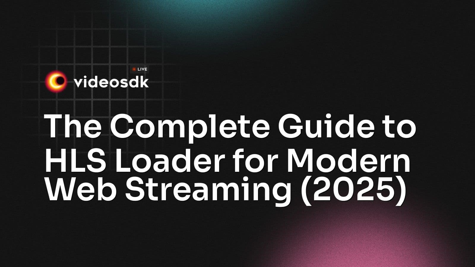 The Complete Guide to HLS Loader for Modern Web Streaming (2025) The Complete Guide to HLS Loader for Modern Web Streaming (2025)