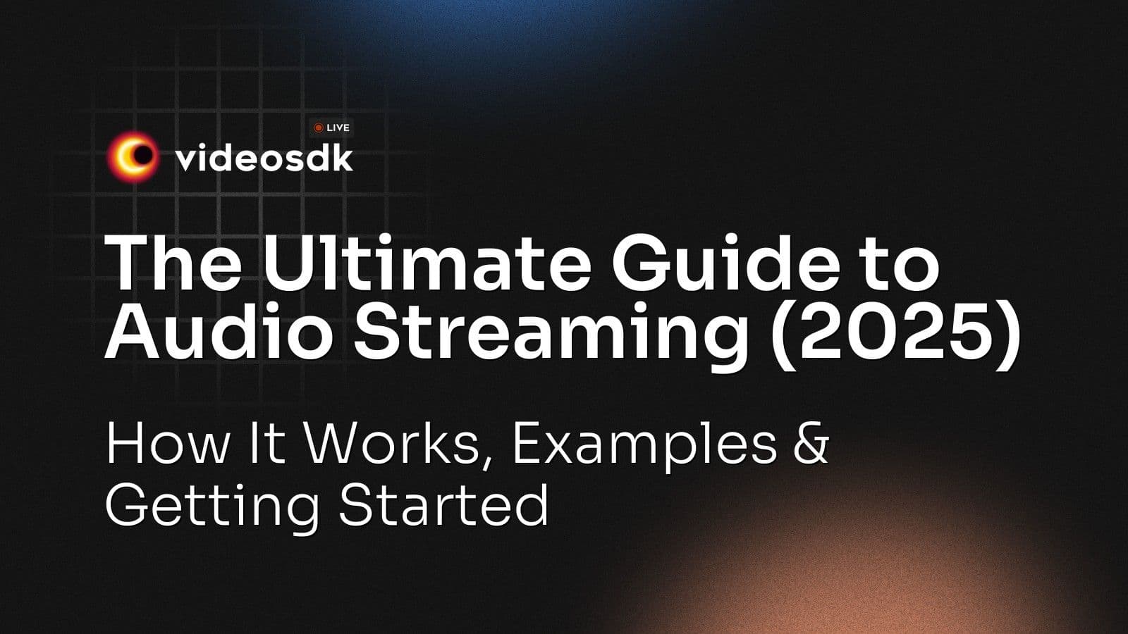 The Ultimate Guide to Audio Streaming (2025): How It Works, Examples & Getting Started The Ultimate Guide to Audio Streaming (2025): How It Works, Examples & Getting Started