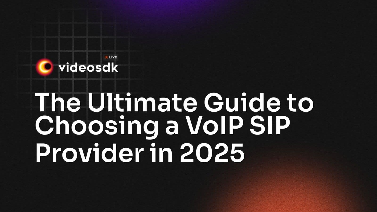 The Ultimate Guide to Choosing a VoIP SIP Provider in 2025 The Ultimate Guide to Choosing a VoIP SIP Provider in 2025