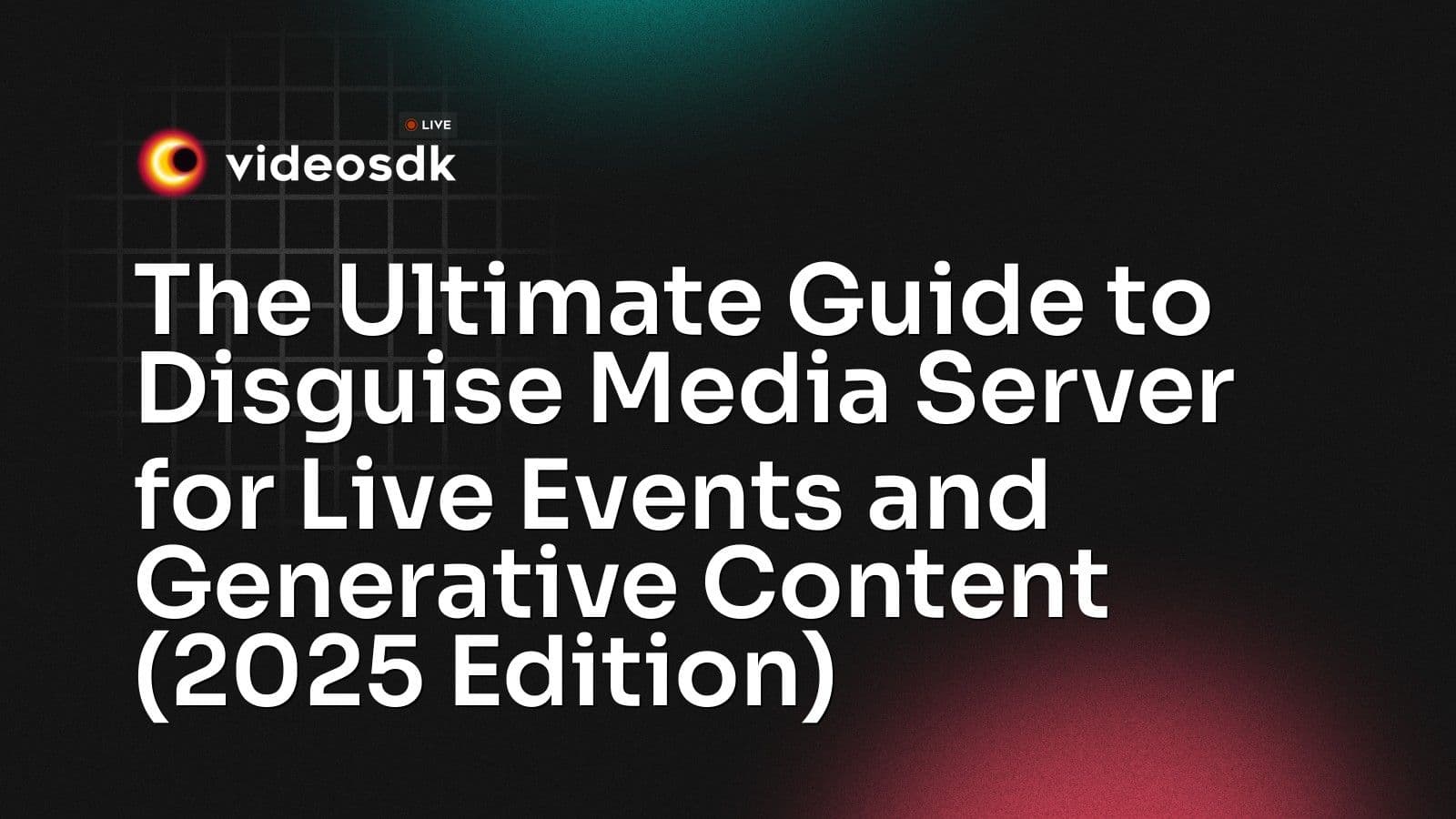 The Ultimate Guide to Disguise Media Server for Live Events and Generative Content (2025 Edition) The Ultimate Guide to Disguise Media Server for Live Events and Generative Content (2025 Edition)